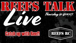 Year End Catch Up REEFS TALK EP: 37