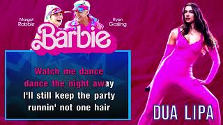 Dua Lipa - Dance the night Sing Along (Barbie Movie)