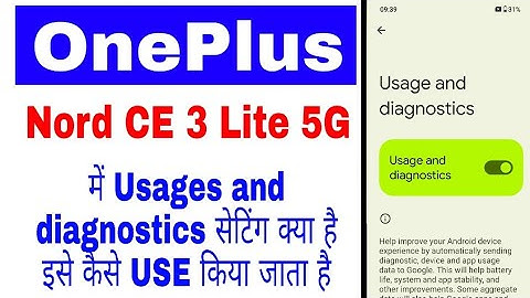 Oneplus nord ce 3 lite 5g me Usage and diagnostics setting kya hai isse kya hota hai