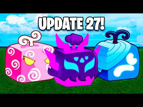 UPDATE 27 IS FINALLY OUT IN BLOX FRUITS! Fruit Reworks, New Boss, and New Island 🔥