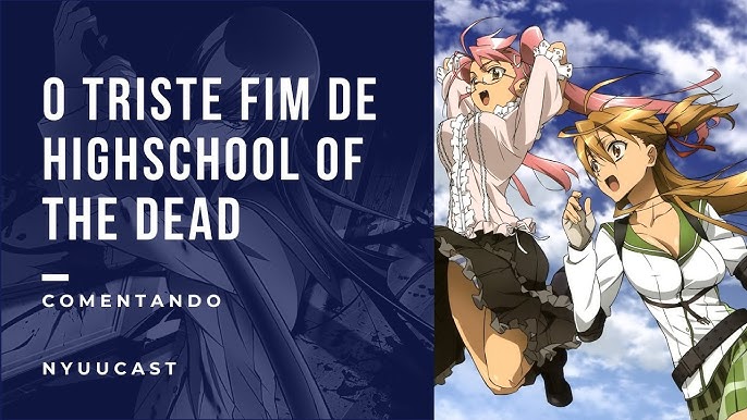 HIGH SCHOOL OF THE DEAD 2 TEMPORADA! - Vai ter 2 temporada? (2023) 