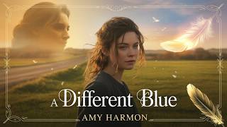 A Different Blue by Amy Harmon 📘 | A Beautiful Story of Healing, Love & Self-Discovery Audiobook.
