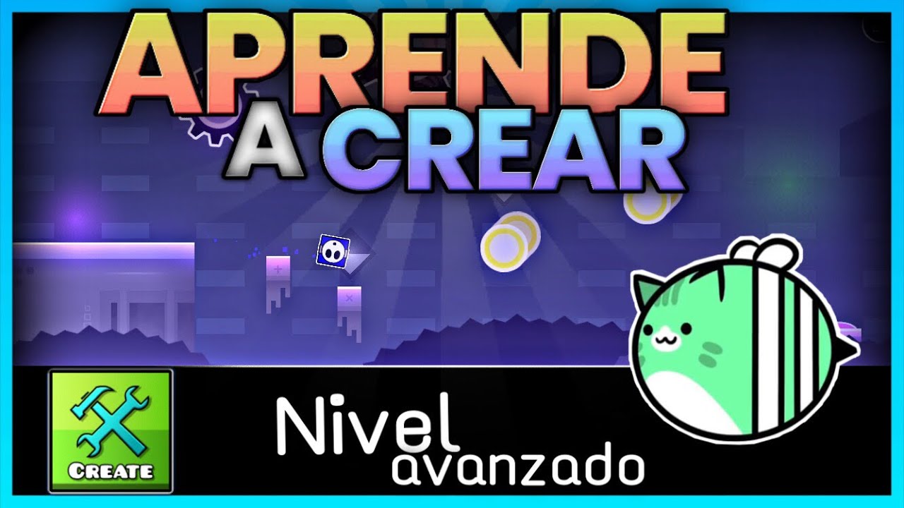 TUTORIAL #18: Como crear en GD [Nivel anvanzado] | Geometry Dash ...