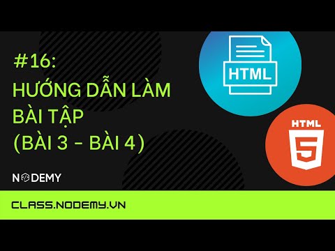 [Basic HTML] | Lesson 16: Instructions for doing exercises (lesson 3 - lesson 4) | Nodemy