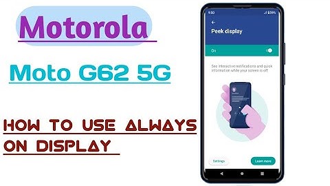 Motorola Moto G62 5G || How To Use Always On Display