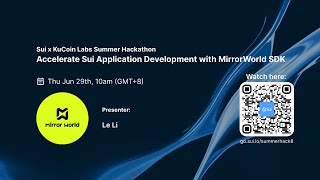 Accelerate Sui Application Development with MirrorWorld SDK