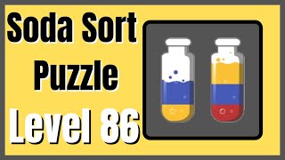 Soda Sort Puzzle Level 86 Walkthrough Solution Android/iOS