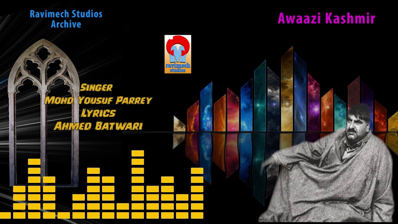 KARTA YAARI KAAS KHARI  SINGER MOHD YOUSUF PARREY  FROM RAVIMECH STUDIOS