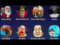 Scary Teacher 3D,Horror Draw Win Granny,Dark Riddle,Mr Meat,Mr.Dog Scary,Clue Hunter,Santa Granny,