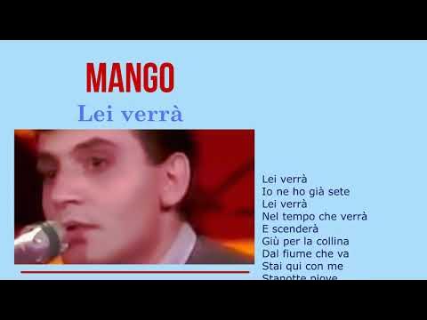 Mango - Lei verrà {SANREMO 1986 - TESTO}