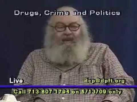 Drugs, Crime & Politics 5/13/09 (1 of 6)