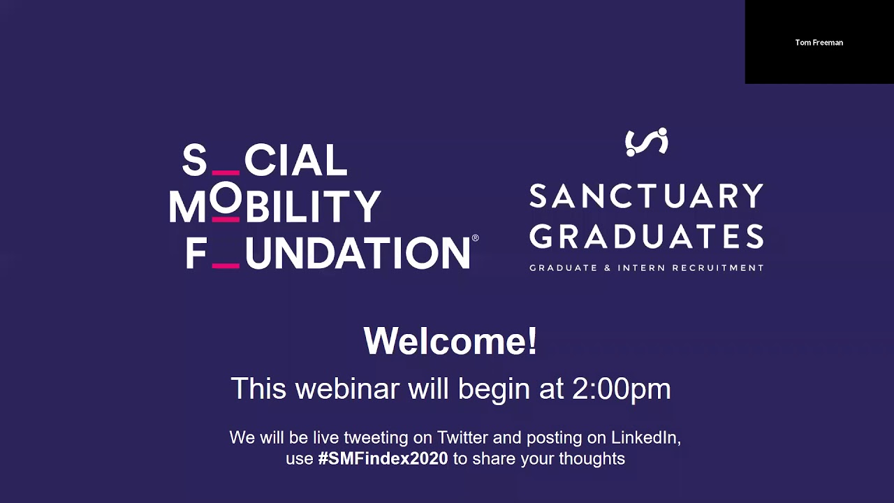 Social Mobility In Early Career Employer Index Webinar 11 05 2020 SKIP TO 10 09 YouTube
