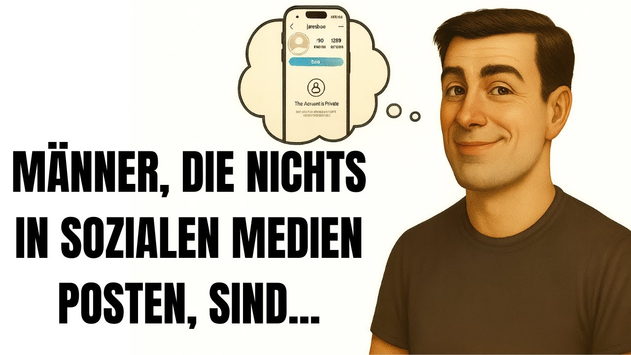 7 schockierende Wahrheiten über Männer, die nichts in sozialen Medien posten