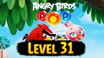 Angry Birds POP Bubble Shooter - Level 31