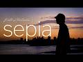 Sepia (Lyric Video)
