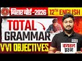 12th English VVI Objective 2026 | Complete Grammar Guide