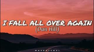Dan Hill - I fall all over again LYRICS ♪