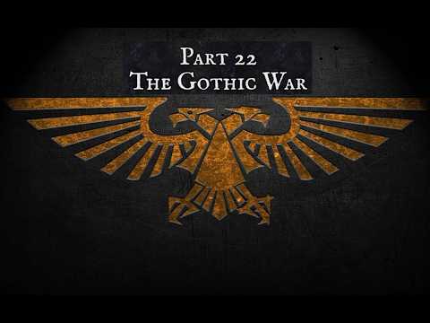 Professor Quibblefingers and the 40K Timeline. Part 22: The Gothic War