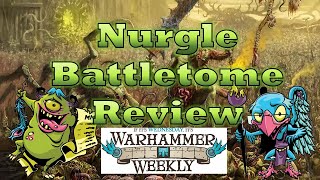 Nurgle Battletome Review - Warhammer Weekly 12152021