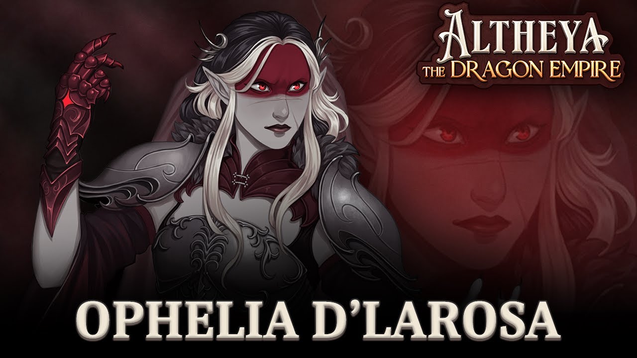 Ophelia D'Larosa Character Reveal | Altheya: The Dragon Empire - YouTube