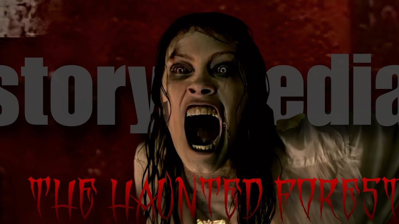 The Haunted Forest horror story storyopedia YouTube