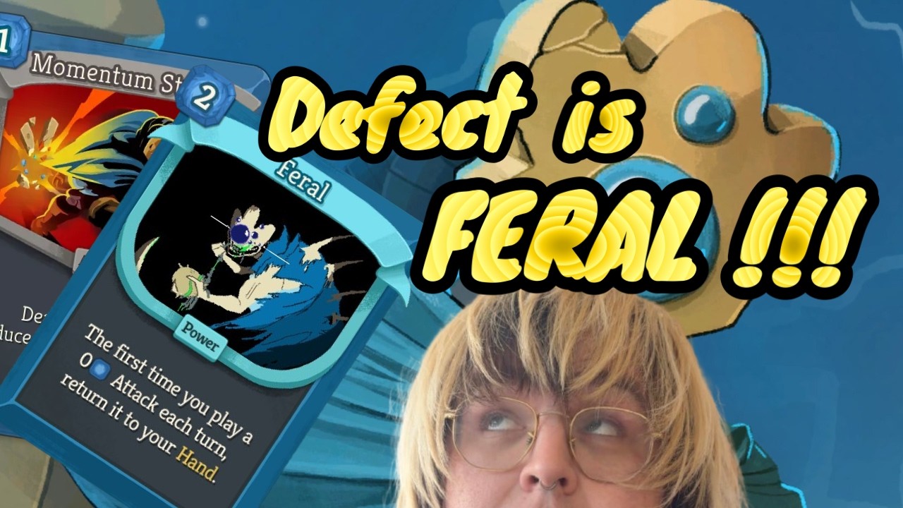 Defect Gameplay Defect is FERAL! Slay the spire