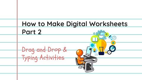 How to Make Drag and Drop and Typing Activities in Google Slides