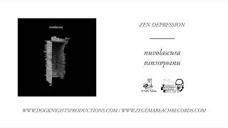 Nuvolascura - Zen Depression
