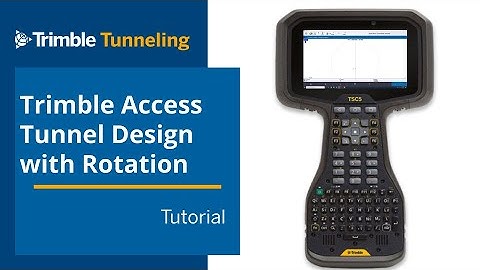 2.5) Trimble Access Tunnels - Apply Rotation to Tunnel Design