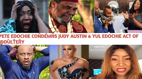 Breaking~Pete Edochie With Têãrs Says JudyAustin Is Ev!l & Condemns Act Of Ãdůļtery With Yul Edochie