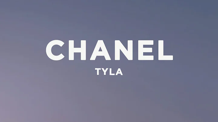 Tyla - CHANEL (Lyrics)
