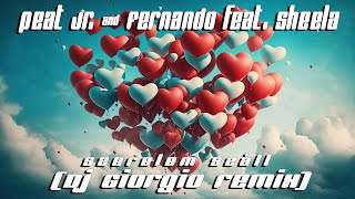 Peat Jr. & Fernando feat.  Sheela - Szerelem száll (Dj Giorgio Remix) [2023]