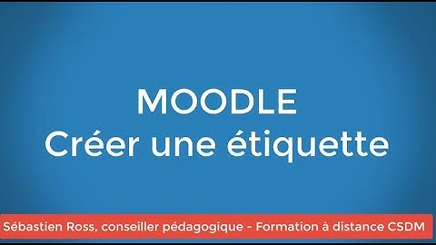 MOODLE - Créer une étiquette