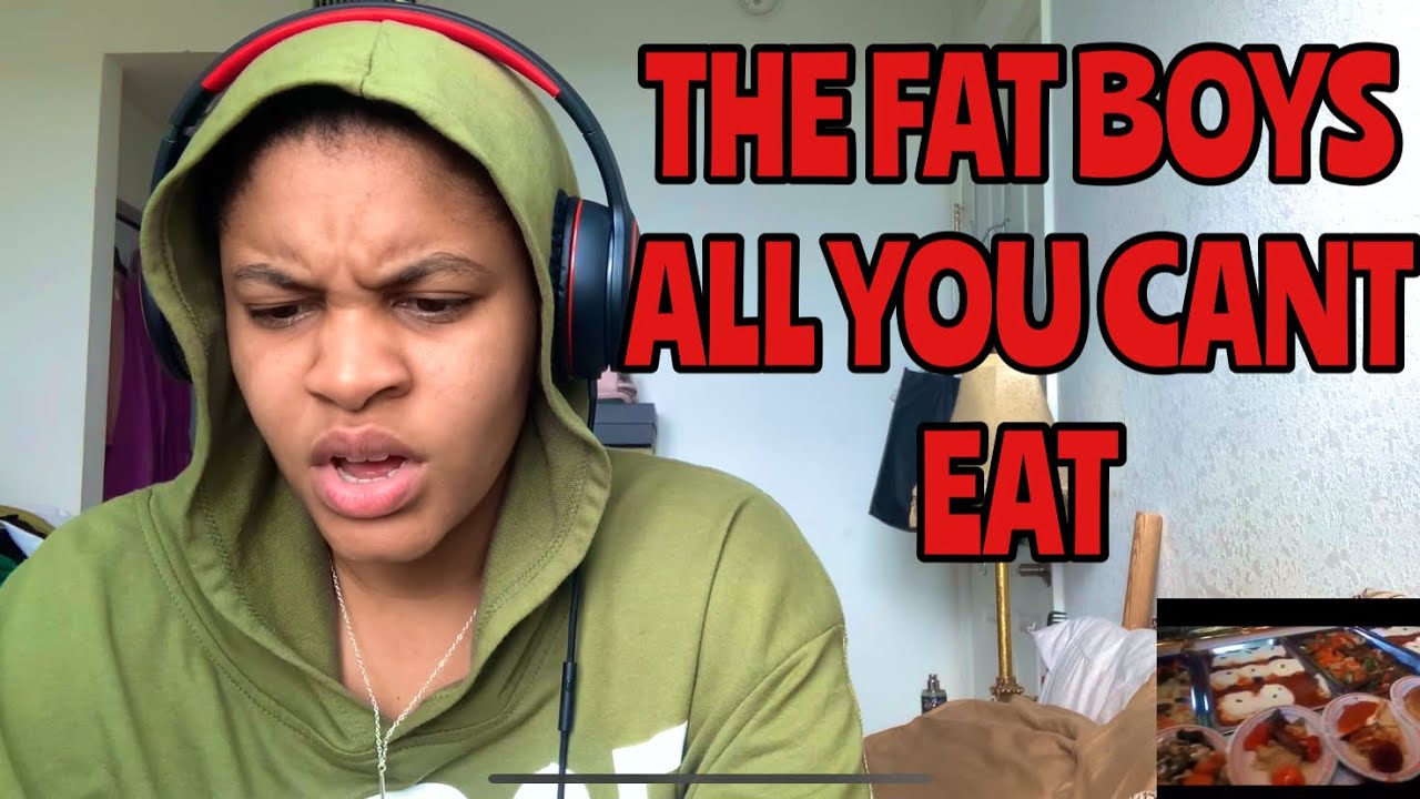 the-fat-boys-all-you-can-eat-reaction-youtube