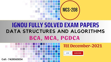 IGNOU MCS 208 solved question paper | Data Structures and Algorithms | TEE December-21