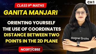 Distance Between Two Points in the 2D Plane | Class 9 Maths (Part 1) | Chapter 1 | CBSE 2025-26