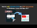 How to add clickable links to a PDF documents in Windows, Linux and Mac OS ?