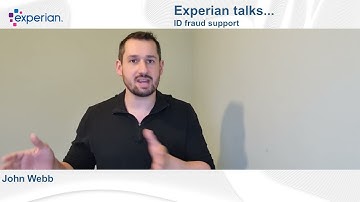 Experian talks… ID fraud support