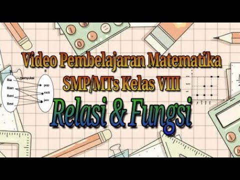 Video Pembelajaran Matematika Bab 3 Relasi Dan Fungsi Part 1 Kelas 8 Smp Mts Youtube