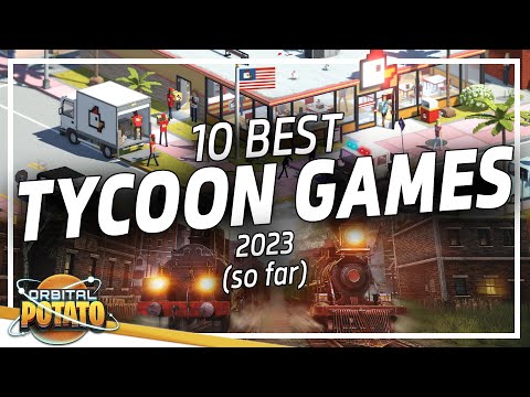 BEST Tycoon Games of 2023 (So Far!) - First Half of 2023 (Tycoon &  Management Games) 