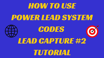 How to Use Power Lead System Share Codes and Lead Capture #2