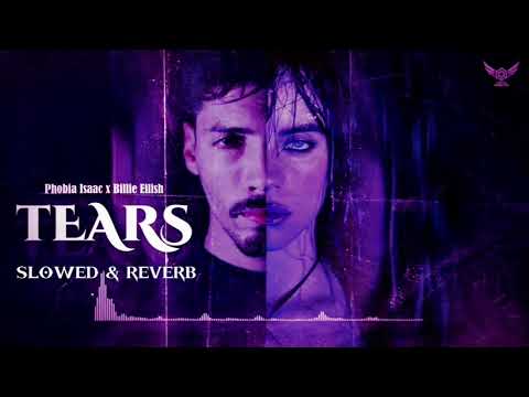 BILLIE EILISH PHOBIA ISAAC MIX Slowed Reverb