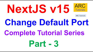NextJS Tutorial For Beginners - Part 3 | Change Default Port | NextJS Tutorial