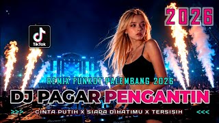 PALEMBANG FUNKOT REMIX 2026 !! DJ PAGAR PENGANTIN | NONSTOP FULL BASS DRAMA