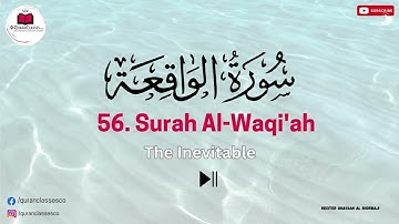 "Heart-touching Al-Waqi'ah (سورة الواقعة) Sheikh Ghassan Al Shorbaji