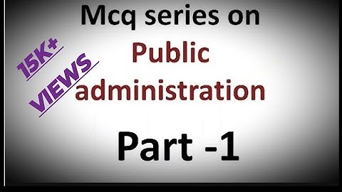 NTA UGC NET Important MCQs Related to Public Administration PART 1 #publicadministration #15kviews