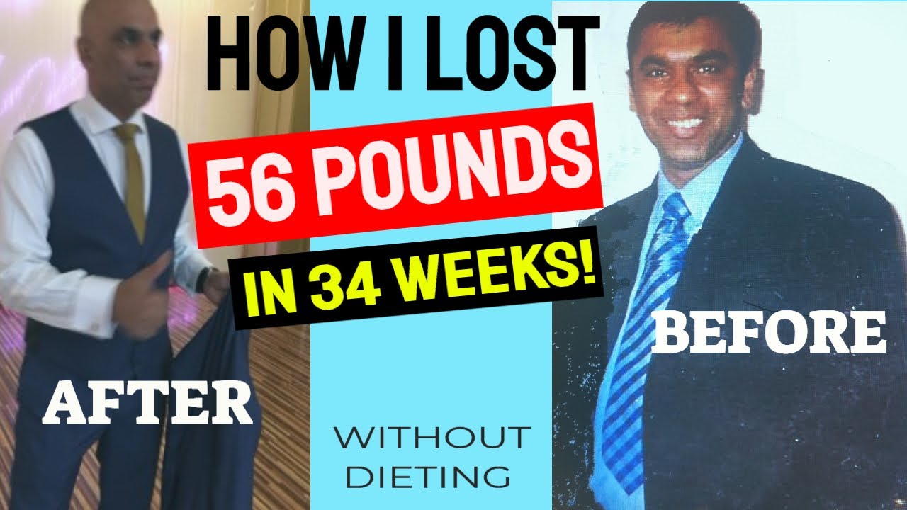how-i-lost-56-pounds-in-34-weeks-youtube