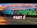 New York City Subway Graffiti: Part 2