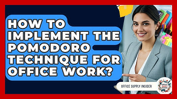 How To Implement The Pomodoro Technique For Office Work? - Office Supply Insider