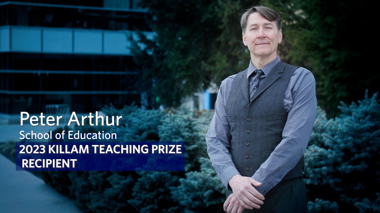 Peter Arthur 2023 Killam Teaching Prize YouTube